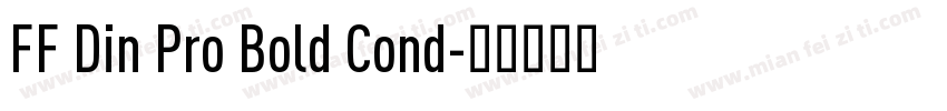 FF Din Pro Bold Cond字体转换